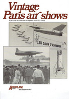 Vintage Paris Air Show 1951-1959 - Aeroplane Monthly 1985 - Aviation