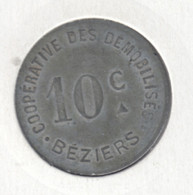 £ (34) Béziers . Coopérative Des Démobilisés . 10 C . Necessite Monnaie Jeton .. Zinc Rond 23.5 Mm - Monétaires / De Nécessité