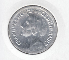 £ Montpellier (34) Hérault . Chambres Commerce  1921 - 1924  . 25 C  . Jeton Monnaie Nécessité .. Aluminium Rond 27 Mm - Monétaires / De Nécessité