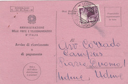 UDINE - STORIA POSTALE - AVVISO DI RICEVIMENTO O DI PAGAMENTO - V.G. PER UDINE - Interi Postali