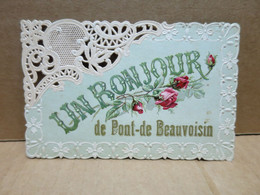 PONT DE BEAUVOISIN  (38) Carte Fantaisie Ajourée Souvenir Bonjour - Other & Unclassified