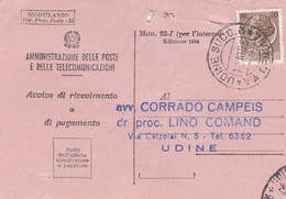 UDINE - STORIA POSTALE - AVVISO DI RICEVIMENTO O DI PAGAMENTO - V.G. PER UDINE - Interi Postali