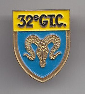 Pin's  32 ème GTC Groupement De Camp  Tête De Bélier Bouc Réf 5967 - Army