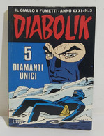 I104014 DIABOLIK - A. XXXI N. 3 - 5 Diamanti Unici - Diabolik