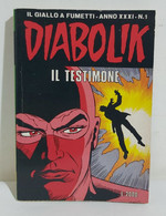 I104019 DIABOLIK - A. XXXI N. 1 - Il Testimone - Diabolik