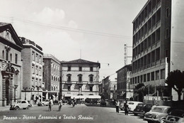 Cartolina - Pesaro - Piazza Lazzarini E Teatro Rossini - 1955 Ca. - Pesaro