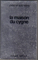 AILLEURS ET DEMAIN  " LA MAISON DU CYGNE  "  DE 1978 - Robert Laffont