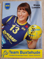 Card Diane Lamein - Team Buxtehude - 2008-2009 - Handball - Original Signed - Pallamano