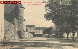 ROQUEBRUNE PLACE DE LA REPUBLIQUE ET LA TOUR DES REMPARTS 83 VAR - Roquebrune-sur-Argens