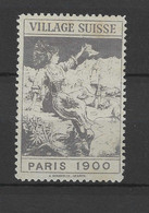 Vignette - Poster Stamp. PARIS 1900 Exposition Universelle "Village Suisse" - Erinnofilia