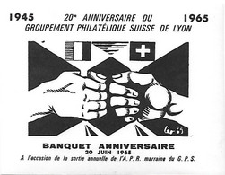 Ticket Billet - 1945 1965 - 20ème Anniversaire  Groupement Philatélique Suisse De Lyon Banquet Anniversaire 20 Juin 1965 - Tickets - Vouchers