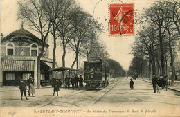 Champigny * Le Plant * La Station De Tramways Tram Et La Route De Joinville - Champigny Sur Marne