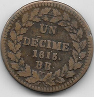 France - 1 Décime 1815 BB - Non Répertorié Point Après 1815 Et Sans Point Après BB - Other & Unclassified