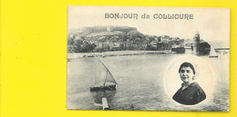 COLLIOURE Bonjour (MTIL) Pyrénées Orientales (66) - Collioure