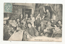 JC, Cp , Spectacle , 75 , PARIS La Nuit , Paris Ignoré , "LA BELLE DE NUIT" Voyagée 1907, Cabaret - Paris By Night