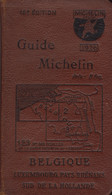 Guide Michelin Belgique 1926 Intérieur Quasi Neuf - Michelin (guide)