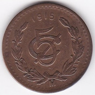 Mexique 5 Centavos 1915 Mo, En Cuivre, KM# 422 - México