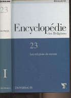 Encyclopédie Des Religions T.23 - Les Religions Du Monde - Tome I - Collectif - 2005 - Encyclopédies
