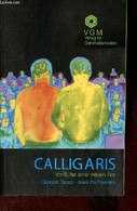 Calligaris Vorläufer Einer Neuen ära. - Tarozzi Giancarlo & Pia Fiorentino Maria - 2007 - Sonstige & Ohne Zuordnung