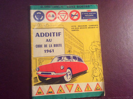 Additif Guide Vieux Routier Code De La Route 1961 . Couverture ID DS 19 Citroën - Auto