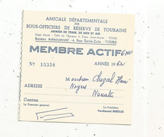 JC, CARTE DE MEMBRE ACTIF, 1962, AMICALE DEPARTEMENTALE DES SOUS-OFFICIERS DE RESERVE DE TOURAINE - Non Classés