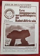 LES MONUMENTS MEGALITHIQUES DU SAINT AFFRICAIN.(1979) Pierre Cabanes - Midi-Pyrénées