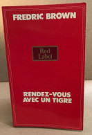 Rendez-vous Avec Un Tigre - Roman Noir