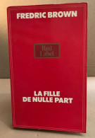 La Fille De Nulle Part - Roman Noir