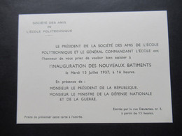 1937 Einladungskarte Societe Des Amis De L'Ecole Polytechnique Inauguration Des Noveaux Batiments Presence Le President - Historische Dokumente