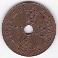 Indochine Française. 1 Cent 1938 A Paris. En Bronze, Lec# 99, Sup /XF - Französisch-Indochina