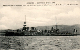 Toulon " Liberté " Cuirassé D'Escadre Catastrophe Du 25 Septembre 1911 200 Morts 200 Blessés Var En TB.Etat - Toulon