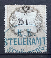 AUSTRIA  STEMPELMARKE MARCHE DA BOLLO  - 25  Kr - Annullo Verde  :K.K.STEUERAMT - Revenue Stamps