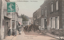 ST DENIS D’ORQUES Rue Principale Timbre 1911 Semeuse 5c Colorisée  ( Attelage Bicyclette Superbe Animation ) - Altri Comuni