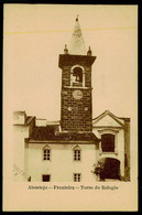 FRONTEIRA - Torre Do Relogio.  ( Ed. Da Casa Chambel Da Costa.) Carte Postale - Portalegre