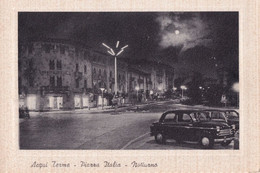 Acqui Terme - Piazza Italia - Notturno - Formato Grande Non  Viaggiata – FE170 - Padova