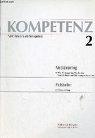 Kompetenz Public Relations Und Management N°2 - Mediatrainig Wie Manager Im Markt Der Nachrichten Und Meinungen Bestehen - Sonstige & Ohne Zuordnung