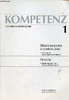 Kompetenz Public Relations Und Management N°1 - Offentlichkeitsarbeit In Schweren Zeiten Die Krise Als Unternehmerischer - Sonstige & Ohne Zuordnung