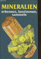 Mineralien Erkennen, Bestimmen, Sammeln - Kourimsky J., Pros L. - 1990 - Sonstige & Ohne Zuordnung