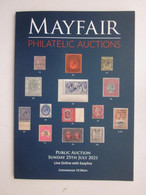 MAYFAIR PHILATELIC AUCTIONS CATALOGUE FOR SALE 178 SUNDAY 25th JULY 2021 #L0228 - Auktionskataloge