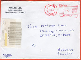 TURCHIA - TURKEY - 2005 - 0240 Ema,Red Cancel - Registered - Viaggiata Da Levent Per Brussels, Belgium - Brieven En Documenten