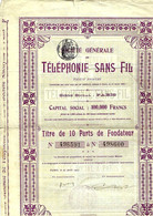 1907 RARE PART DE FONDATEUR Sté Générale De Téléphonie Sans Fil Paris TOUS COUPONS B.E.V.SCANS+HISTORIQUE - Industrie