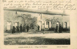 Loublande * Le Village Des Rinfilières * Villageois Hameau - Other & Unclassified