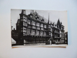 LUXEMBOURG  -  Le Palais Grand Ducal Construit En 1572 - Famiglia Reale