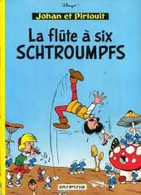 Johan Et Pirlouit La Flute Du 6 Schtroumpfs 1965 - Johan Et Pirlouit