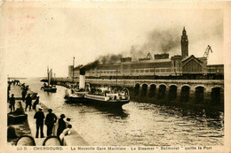Cherbourg * La Nouvelle Gare Maritime * Le Bateau Steamer BALMORAL Quitte Le Port - Cherbourg