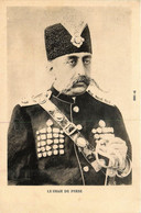 Iran - Royalty - Le Shah De Perse MUZAFFR-ED-DIN - Iran