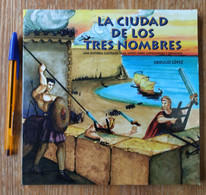 LIBRO ILUSTRADO PARA NIÑOS CARTAGENINESES Y ROMANOS CARTAGENA 1999 LA CIUDAD DE LOS TRES NOMBRES, 38 PÁGINAS ILUSTRADAS. - Libros Infantiles Y Juveniles