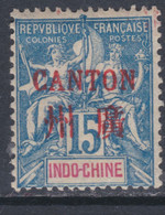 Canton N° 7 X Surcharge Carmin : 15 C. Bleu Trace De Charnière Sinon TB - Neufs