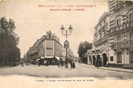 Vichy * La Place Victor Hugo Et La Rue De Nîmes * Grand Hôtel De L'europe * Publicité Théophile GUILLON NANTES - Vichy