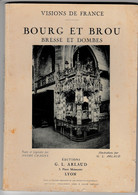 Bourg Et Brou. Bresse Et Dombes. - CHAGNY André - 1929 - Rhône-Alpes